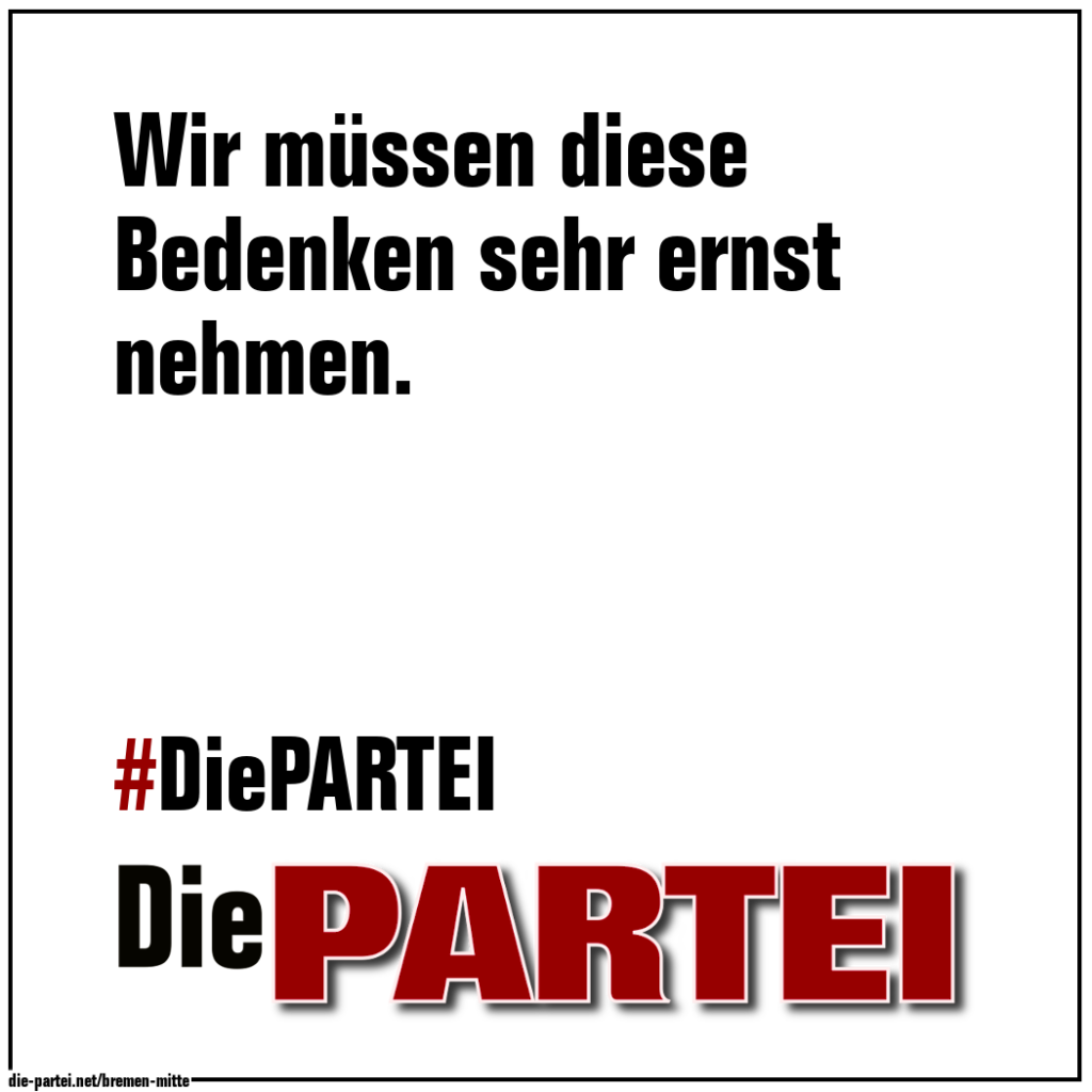#04 Wir müssen diese Bedenken sehr ernst nehmen.