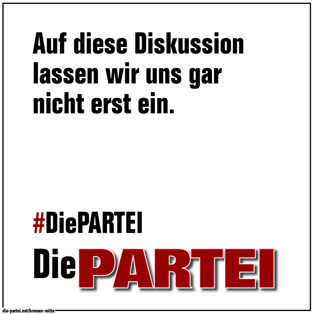 #05 Auf diese Diskussion lassen wir uns gar nicht erst ein.