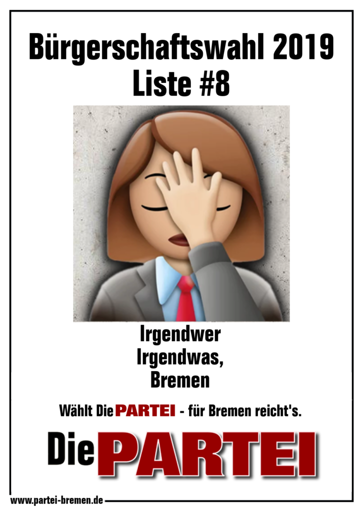 Liste #8 - Die PARTEI Irgendwer, Irgendwas
