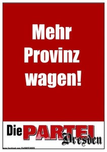 Mehr Provinz wagen!