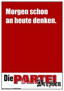 Morgen schon an heute denken