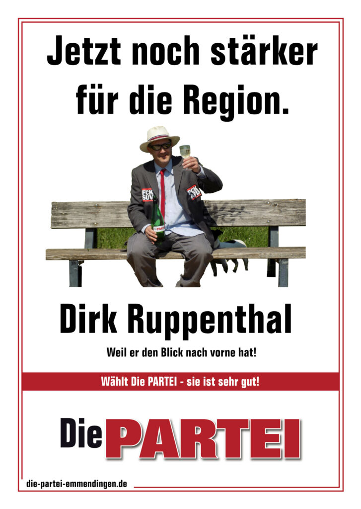 Jetzt noch stärker für die Region. Dirk Ruppenthal - Weil er den Blick nach vorne hat!
