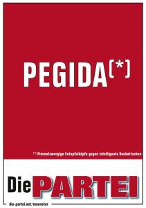 PEGIDA - Pimmelzwergige Erdapfelköpfe gegen intelligente Denkanfälle